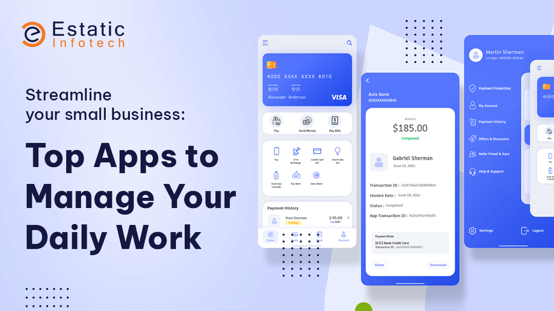 Streamline Your Small Business: Top Apps to Manage Your Daily Work